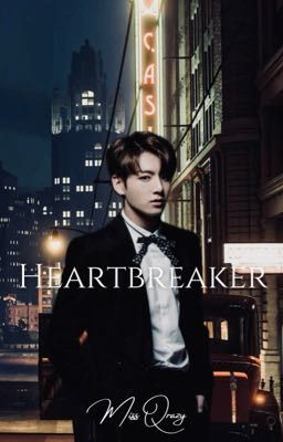 Heartbreaker [Jungkook FF]