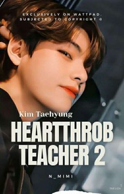 Heartthrob Teacher 2|K.TH✓