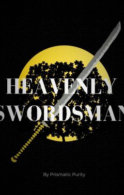 Heavenly Swordsman