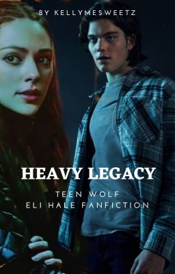 Heavy Legacy ▹ ELI HALE