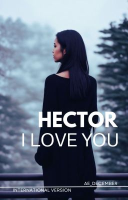 Hector, I Love You (International Version)