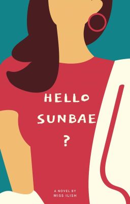 Read Stories Hello Sunbae? - TeenFic.Net