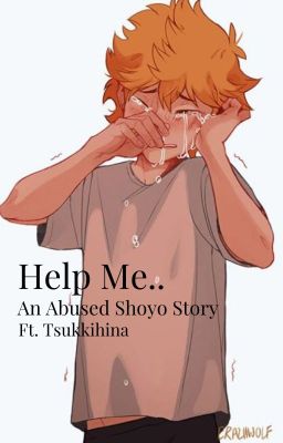 -Help me..- {Tsukihina} (DISCONTINUED)
