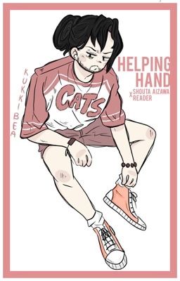 Helping Hand  ⭐️Shouta Aizawa x Reader⭐️