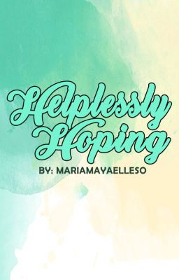 Helplessly Hoping (REPOSTED)