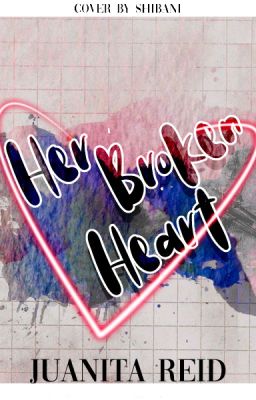 Her Broken Heart [√]