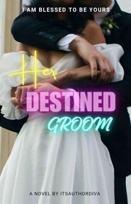 HER DESTINED GROOM : Replaced Groom