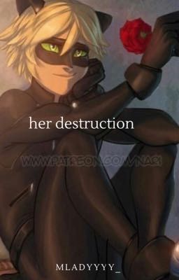 Her destruction