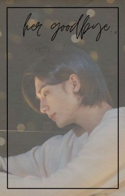 her goodbye. | Hwang Hyunjin