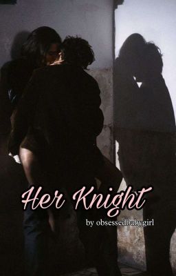 Her Knight