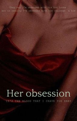 Her obsession