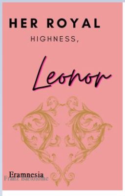 Her Royal Highness, Leonor