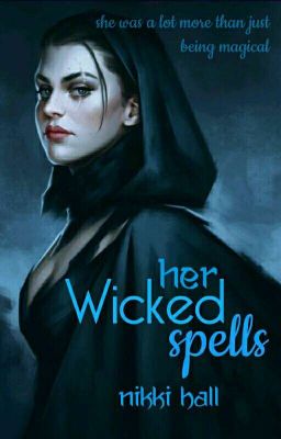 Her Wicked Spells