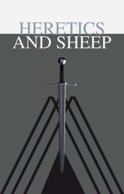 Heretics And Sheep