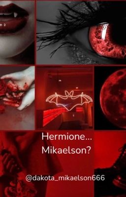 Hermione.. Mikaelson? ( Dramione & Blinny )