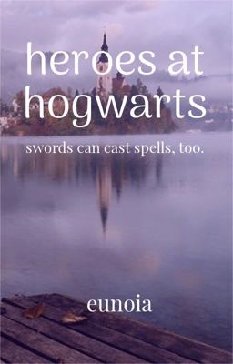 Read Stories Heroes at Hogwarts - TeenFic.Net