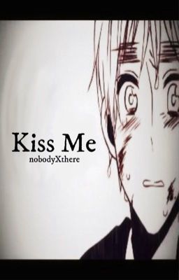 [ Hetalia USUK] Kiss me 