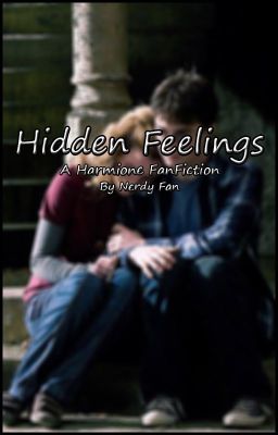 Hidden Feelings - A Harmione Fanfiction