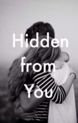 Hidden from You (James Maslow Fanfic)