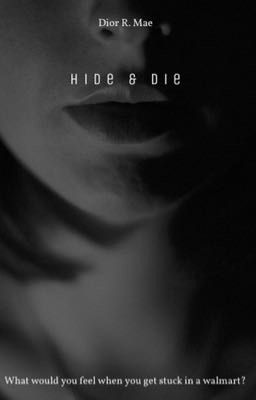 Hide & Die