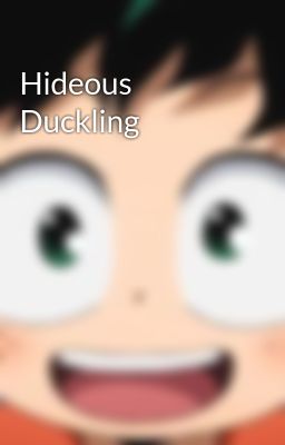 Read Stories Hideous Duckling - TeenFic.Net