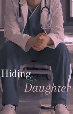 Hiding The Doctor daughter