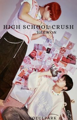 High school crush | Heewon