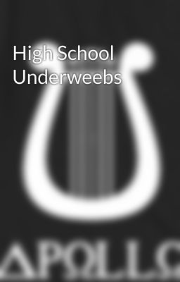 High School Underweebs