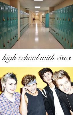 high school with 5sos
