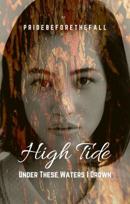 High Tide《Under These Waters I Drown》