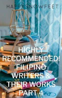 Highly Recommended! Filipino Writers & Their Works Part 4