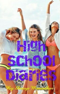 Read Stories Highschool Diaries - TeenFic.Net