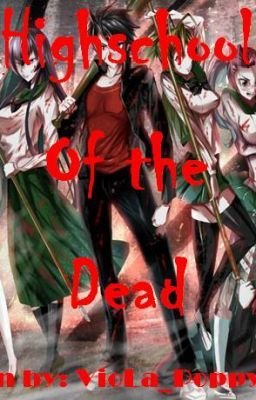 Highschool of the Dead (Completed)