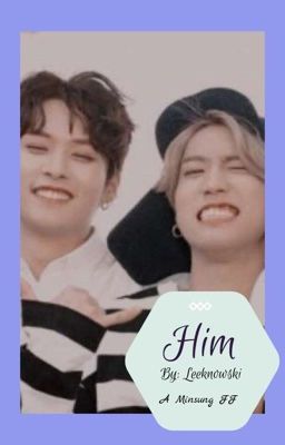 Him: Minsung ✓