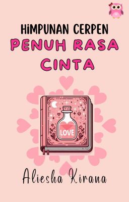 Himpunan Cerpen Penuh Rasa Cinta