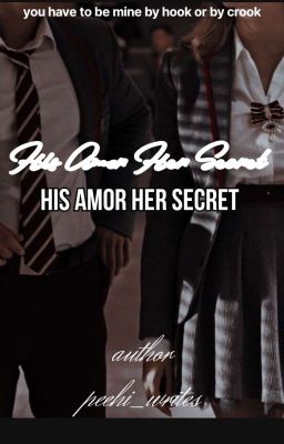 His Amor Her Secret 