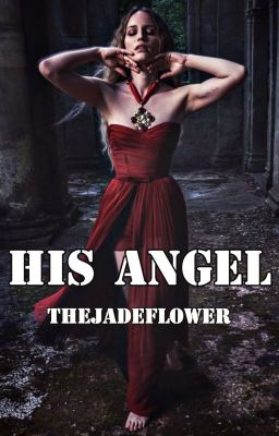 His Angel - Klaus Mikaelson