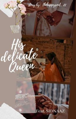 Read Stories His Delicate Queen  - TeenFic.Net