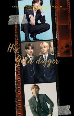 His Gold digger/Vkook