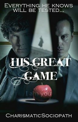 His Great Game (Sherlock x Reader)