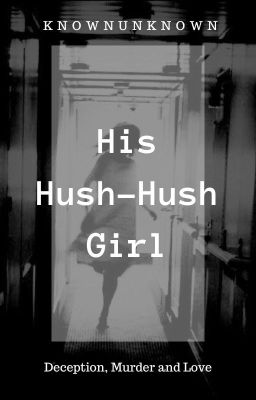 His Hush Hush Girl