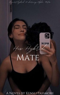 Read Stories His Hybrid Mate | COMPLETED - TeenFic.Net