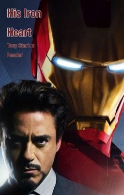 His Iron Heart - Tony Stark x Reader