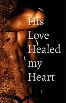 His Love Healed My Heart