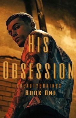 His Obsession || Book One