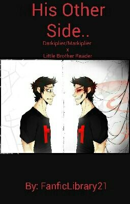 His Other Side (Darkiplier/Markiplier) x Little Brother Reader