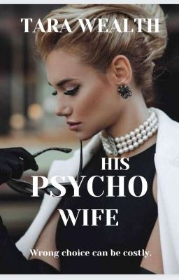 His Psycho Wife