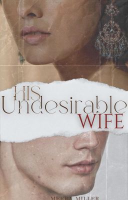 His Undesirable Wife