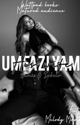 His Wife [UMFAZIYAM]