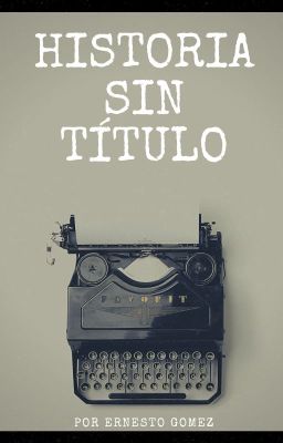 Historia Sin Título